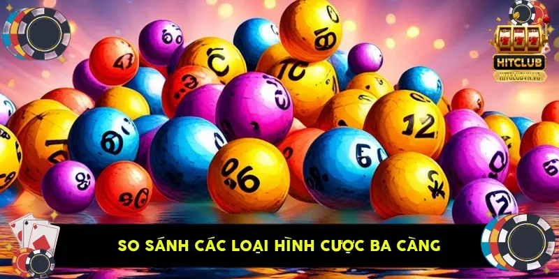 so sánh các loại hình cược ba càng