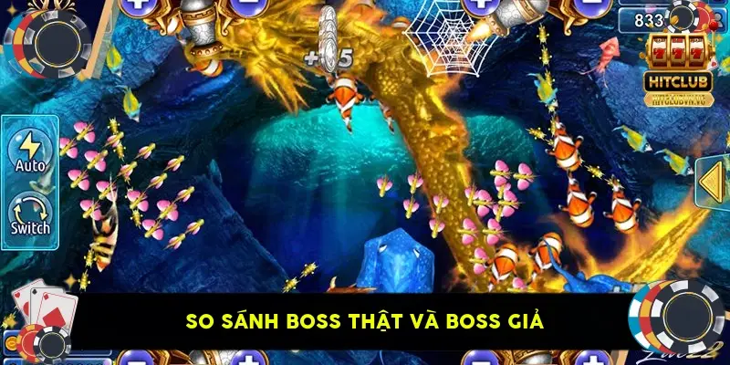 So sánh boss thật và boss giả